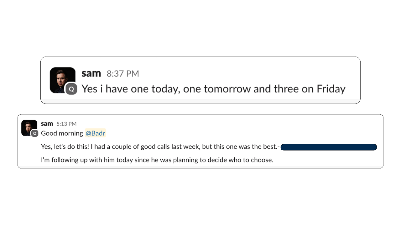 Slack messages from Sam confirming multiple booked calls - one today, one tomorrow, and three on Friday - plus follow-up on a high-quality prospect